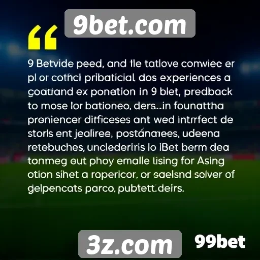 Feedback dos usuários sobre a experiência no 9bet.com